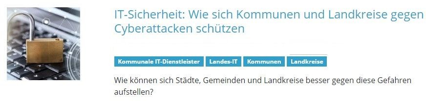 Banner ,,IT-Sicherheit: Wie sich Kommunen und Landkreise gegen Cyberattacken sch&uuml;tzen"